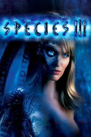 Species III สปีชี่ส์ 3 สายพันธุ์มฤตยู...กำเนิดใหม่พันธุ์นรก (2004)
