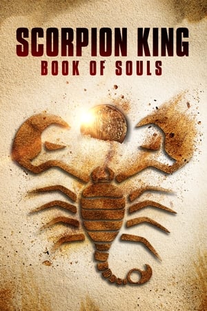 The Scorpion King- Book of Souls เดอะ สกอร์เปี้ยน คิง 5- ชิงคัมภีร์วิญญาณ (2018)