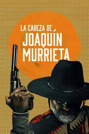 The Head of Joaquín Murrieta Season 1 (2023) บรรยายไทย