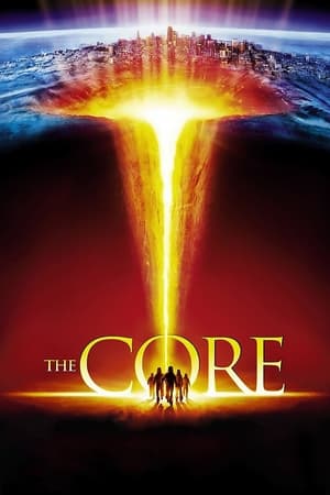 The Core ผ่านรกกลางใจโลก (2003)
