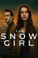 The Snow Girl เด็กน้อยที่หายไป Season 2 (2025) Netflix sub