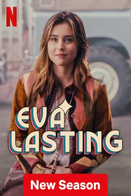 Eva Lasting รักแรกคือนิรันดร์ Season 3 (2025) Netflix sub