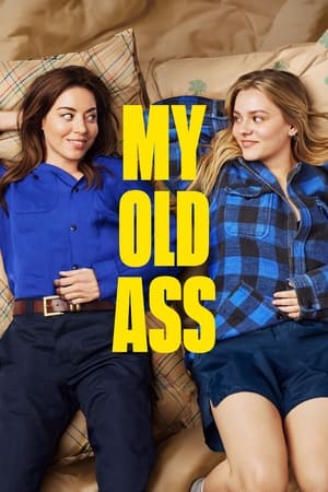 My Old Ass เชื่อตัวเองดีที่สุด! (ไหมนะ) (2024) TH
