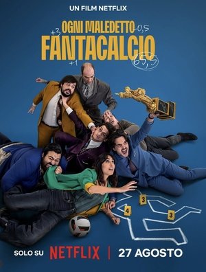Fantasy Football Ruined Our Lives (Ogni Maledetto Fantacalcio) แฟนตาซีฟุตบอลพังชีวิต (2025) NETFLIX TH