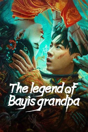 The Legend of Bayis Grandpa เรื่องประหลาดฉางเล่อ (2024) TH