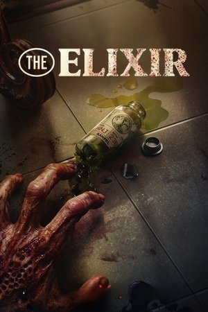 The Elixir น้ำทิพย์ชะโลมตาย (2025) TH