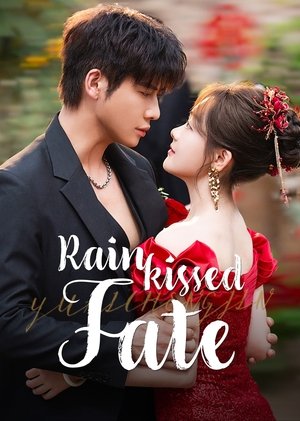 Rainkissed Fate หยาดฝนแห่งรัก (2025) TH