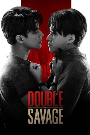 Double Savage สองเดือดเลือดเดียวกัน (2023) TH