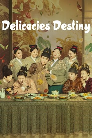 Delicacies Destiny ลิขิตฟ้าชะตาเลิศรส (2022) sub