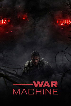 War Machine สงครามจักรกลถล่มโลก (2026)