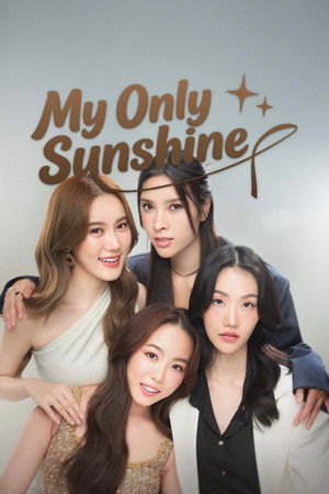 My Only Sunshine ตะวันระฟ้า (2026) TH