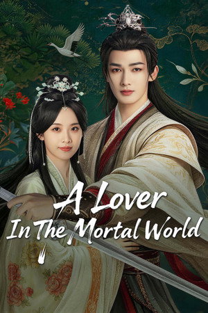 A Lover in the Mortal World เพียงพบพาน ดั่งภาพฝัน (2026) sub
