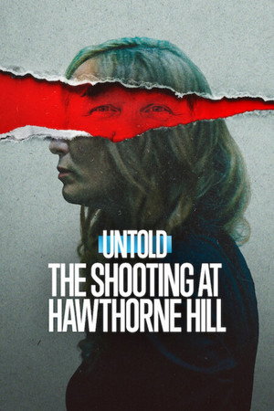Untold The Shooting at Hawthorne Hill เหตุกราดยิงที่ฮอว์ธอร์น ฮิลล์ (2026) sub