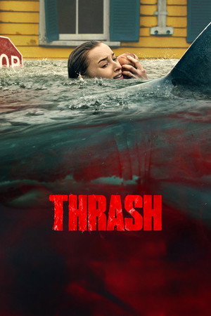Thrash ฉลามคลั่ง ทะเลเดือด (2026) TH