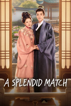 A Splendid Match คู่แท้ฟ้าประทาน (2026) TH