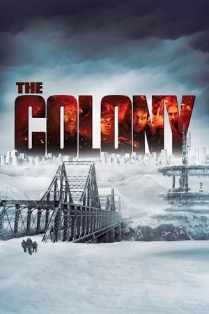 The Colony เมืองร้างนิคมสยอง (2013)