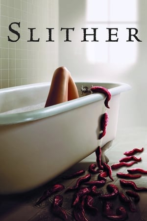 Slither (2006) สลิทเธอร์ เลื้อย..ดุ