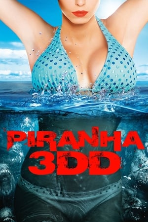 Piranha 3DD ปิรันย่า กัดแหลกแหวกทะลุจอ ดับเบิ้ลดุ ภาค2 (2012)