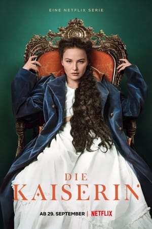 THE EMPRESS (2022) ซีซี่ จักรพรรดินีแห่งรัก