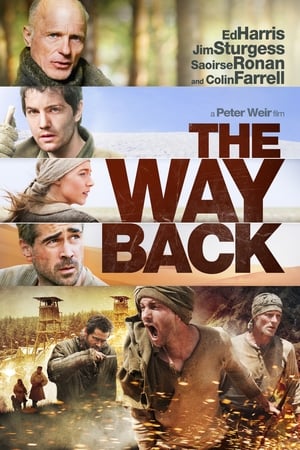 The Way Back (2010) แหกค่ายนรกหนีข้ามแผ่นดิน