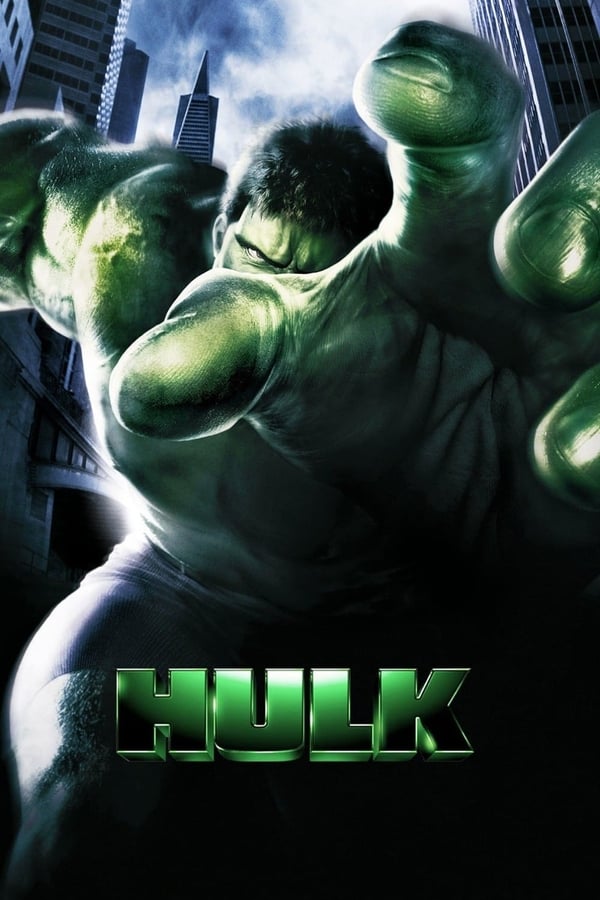 The Hulk เดอะ ฮัลค์ มนุษย์ตัวเขียวจอมพลัง (2003)